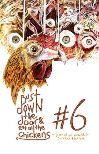 Bust Down the Door and Eat All the Chickens book cover
