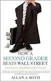 How A Second Grader Beats Wall Street Golden Rules Any Investor Can Learn