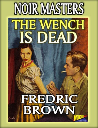 The Wench is Dead book cover