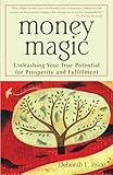 Money Magic Unleashing Your True Potential For Prosperity And Fulfillment English Edition