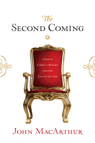 The Second Coming: Signs of Christ's Return and the End of the Age book cover