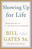 Showing Up For Life Thoughts On The Gifts Of A Lifetime English Edition