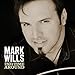 Song Places I&#39;ve Never Been by Mark Wills on 2nd Time Around at Amazon