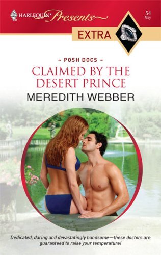 Claimed By The Desert Prince (By: Meredith Webber) cover