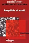 Inegalités et santé (PROBLÈMES POLITIQUES ET SOCIAUX) (French Edition)