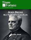 John Deere: Man With the Golden Plow