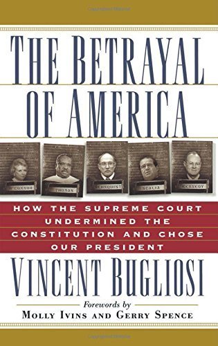 The Betrayal of America (By: Vincent Bugliosi) cover