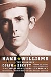 Hank Williams: The Biography