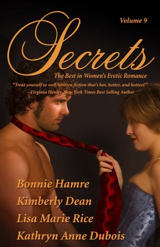 Secrets: Volume 9 (By: Bonnie Hamre,Kimberly Dean,Kathryn Anne Dubois,Lisa Marie Rice) cover