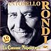 Song Malafemmena by Antonello Rondi on La Canzone Napoletana at Amazon