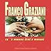 Song Parlame by Franco Graziani on Cu' `e mmane dint'e mmane at Amazon