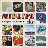 Midlife: A Beginner's Guide to Blur