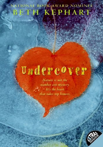 Undercover (By: Beth Kephart) cover