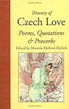 Treasury Of Czech Love Poems Quotations Proverbs English Edition