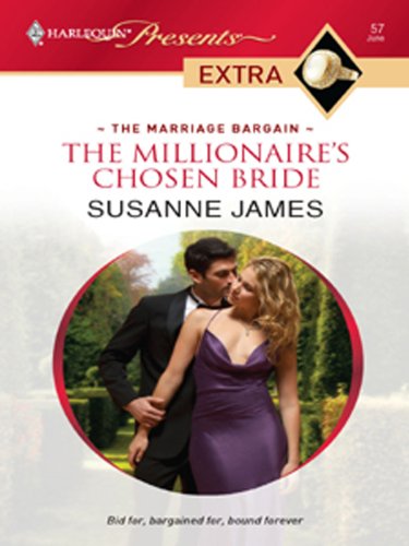 The Millionaire's Chosen Bride (By: Susanne James) cover