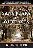 In The Sanctuary Of Outcasts A Memoir Ps