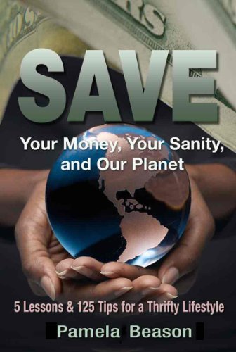 SAVE Your Money, Your Sanity, and Our Planet book cover