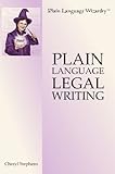Plain Language Legal Writing Plain Language Wizardry Book 1 English Edition