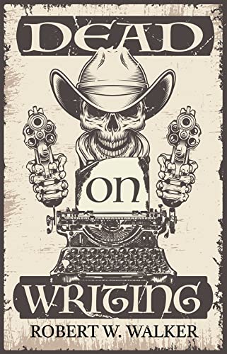 Dead on Writing book cover
