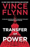 Transfer Of Power A Mitch Rapp Novel Book 1