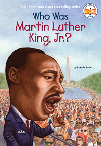 Who Was Martin Luther King, Jr.? (By: Bonnie Bader) cover