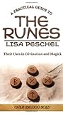 A Practical Guide To The Runes Their Uses In Divination And Magic Their Uses In Divination And Magick Llewellyns New Age English Edition