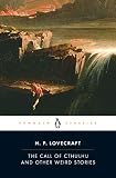 The Call Of Cthulhu And Other Weird Stories Penguin Twentiethcentury Classics English Edition