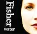 Song Breathe by Fisher on Water at Amazon
