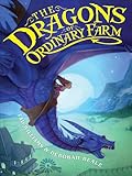 The Dragons Of Ordinary Farm English Edition