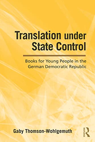 Translation Under State Control (By: Gaby Thomson-Wohlgemuth) cover
