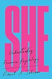 She Understanding Feminine Psychology English Edition
