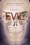 The Anatomy Of Evil