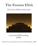 The Enuma Elish The Seven Tablets Of Creation English Edition