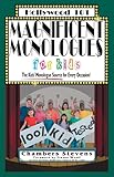 Magnificent Monologues For Kids The Kids Monologues Source For Every Occasion Hollywood 101 Book 1