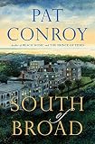 South Of Broad A Novel