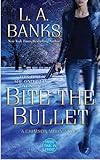Bite The Bullet A Crimson Moon Novel Crimson Moon Novels Book 2 English Edition