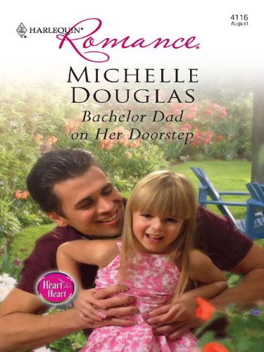 Bachelor Dad on Her Doorstep (By: Michelle Douglas) cover