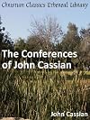 Conferences of John Cassian - Enhanced Version