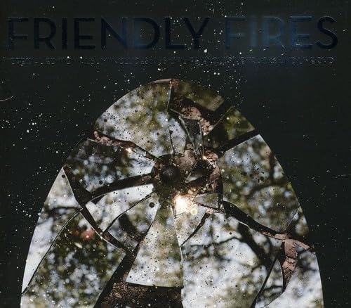 Friendly Fires (Deluxe Edition)