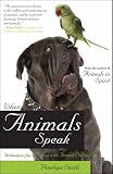 When Animals Speak Techniques For Bonding With Animal Companions English Edition