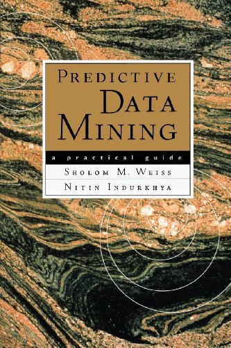 Predictive Data Mining (By: Sholom M. Weiss,Nitin Indurkhya) cover