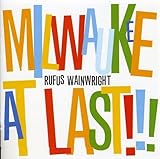 Milwaukee At Last!!! [Live]