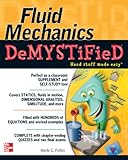 Fluid Mechanics Demystified