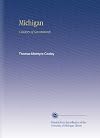 Michigan: A History of Governments