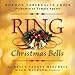 Song Angels from the Realms of Glory by The Mormon Tabernacle Choir on Ring Christmas Bells at Amazon