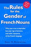 The Rules For The Gender Of French Nouns Revised Fourth Edition English Edition