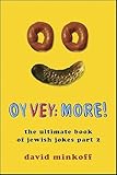Oy Vey More The Ultimate Book Of Jewish Jokes Part 2 English Edition