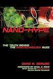 Nanohype The Truth Behind The Nanotechnology Buzz English Edition