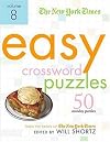 The New York Times Easy Crossword Puzzles Volume 8: 50 Monday Puzzles from the Pages of The New York Times