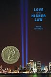 Love Is The Higher Law